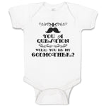 Baby Clothes I You A Question Will You Be My Godmother Baby Bodysuits Cotton