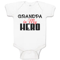 Baby Clothes Grandpa Is My Hero Baby Bodysuits Boy & Girl Newborn Clothes Cotton