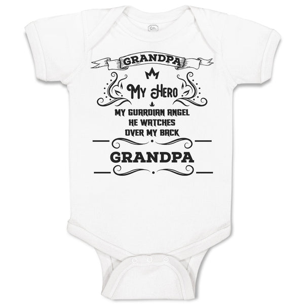 Baby Clothes Grandpa My Hero My Guardian Angle He Watches over My Back Grandpa