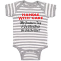 Baby Clothes Handle Care My Grandma's Crazy & I'M Afraid Tell You!!! Cotton