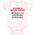 Baby Clothes Handle Care My Grandma's Crazy & I'M Afraid Tell You!!! Cotton
