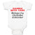 Baby Clothes Handle Care My Grandma's Crazy & I'M Afraid Tell You!!! Cotton