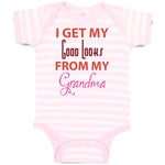 Baby Clothes I Get My Good Looks from My Grandma Baby Bodysuits Cotton