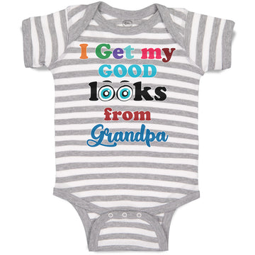 Baby Clothes I Get My Good Looks from My Grandpa Baby Bodysuits Cotton
