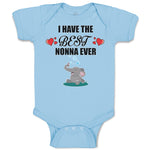 Baby Clothes I Have The Best Nonna Ever Baby Bodysuits Boy & Girl Cotton
