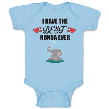 Baby Clothes I Have The Best Nonna Ever Baby Bodysuits Boy & Girl Cotton