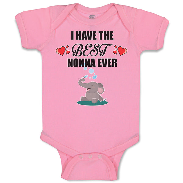 Baby Clothes I Have The Best Nonna Ever Baby Bodysuits Boy & Girl Cotton
