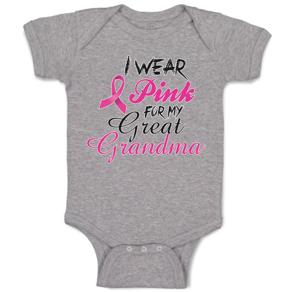 Baby Clothes I Wear Pink for My Great Grandma Baby Bodysuits Boy & Girl Cotton