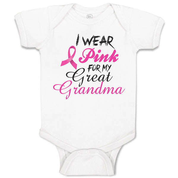 Baby Clothes I Wear Pink for My Great Grandma Baby Bodysuits Boy & Girl Cotton