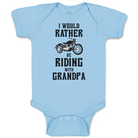 Baby Clothes I Would Rather Be Riding with Grandpa Baby Bodysuits Cotton