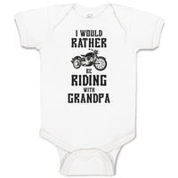 Baby Clothes I Would Rather Be Riding with Grandpa Baby Bodysuits Cotton