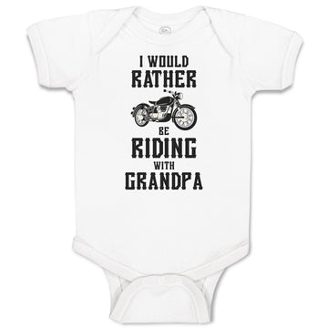 Baby Clothes I Would Rather Be Riding with Grandpa Baby Bodysuits Cotton