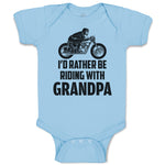 Baby Clothes I'D Rather Be Riding with Grandpa Baby Bodysuits Boy & Girl Cotton