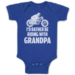 Baby Clothes I'D Rather Be Riding with Grandpa Baby Bodysuits Boy & Girl Cotton