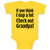 Baby Clothes If You Think I Nap A Lot Check out Grandpa! Baby Bodysuits Cotton