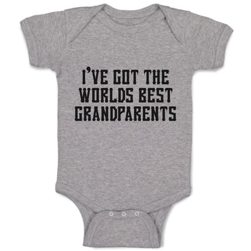 Baby Clothes I'Ve Got The Worlds Best Grandparents Baby Bodysuits Cotton