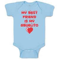 Baby Clothes My Best Friend Is My Abuelito Baby Bodysuits Boy & Girl Cotton