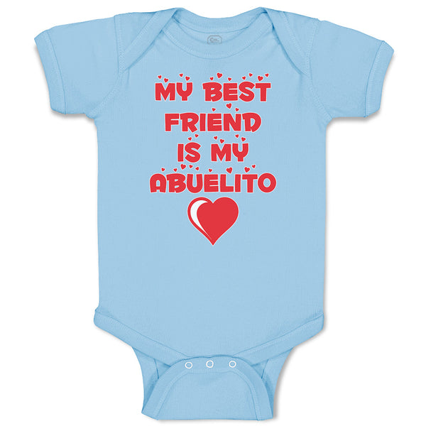 Baby Clothes My Best Friend Is My Abuelito Baby Bodysuits Boy & Girl Cotton