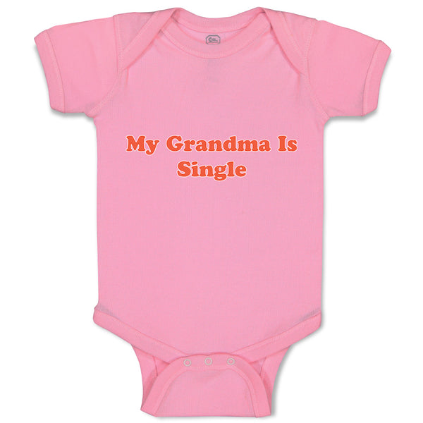 Baby Clothes My Grandma Is Single Baby Bodysuits Boy & Girl Cotton