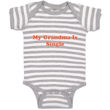 Baby Clothes My Grandma Is Single Baby Bodysuits Boy & Girl Cotton