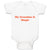 Baby Clothes My Grandma Is Single Baby Bodysuits Boy & Girl Cotton