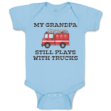 Baby Clothes My Grandpa Still Plays with Trucks Baby Bodysuits Boy & Girl Cotton