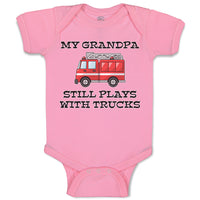 Baby Clothes My Grandpa Still Plays with Trucks Baby Bodysuits Boy & Girl Cotton