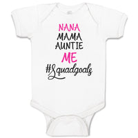 Baby Clothes Nana Mama Auntie Me #Squadgoals Baby Bodysuits Boy & Girl Cotton