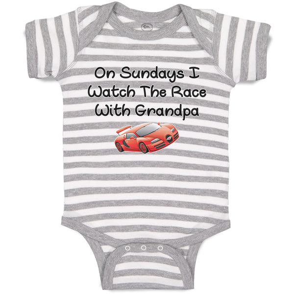 Baby Clothes On Sundays I Watch The Race with Grandpa Baby Bodysuits Cotton