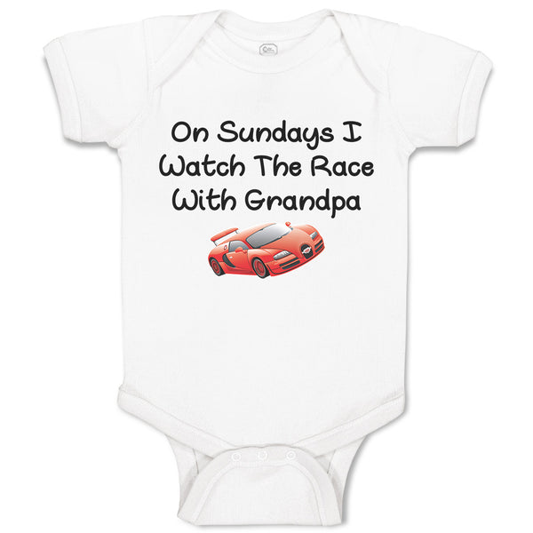 Baby Clothes On Sundays I Watch The Race with Grandpa Baby Bodysuits Cotton