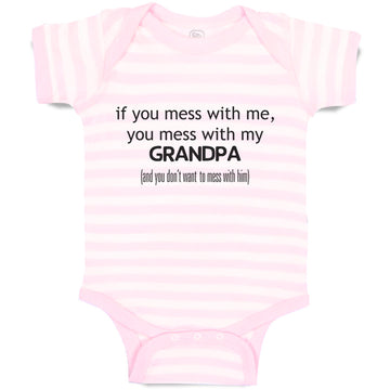 Baby Clothes You Mess with Me You Mess with Grandpa Grandfather Baby Bodysuits