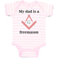 Baby Clothes My Dad Is A Freemason Dad Father's Day Baby Bodysuits Cotton