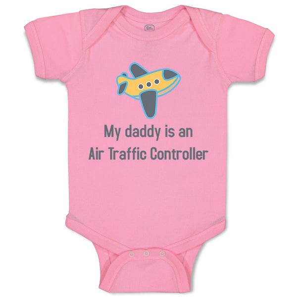 Baby Clothes My Daddy Is An Air Traffic Controller Dad Father's Day Cotton