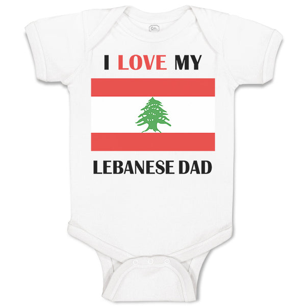 Baby Clothes I Love My Lebanese Dad Father's Day Baby Bodysuits Cotton