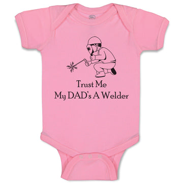 Baby Clothes Trust Me My Dad's A Welder Dad Father's Day C Baby Bodysuits Cotton