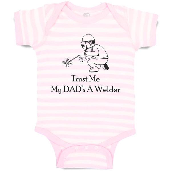 Baby Clothes Trust Me My Dad's A Welder Dad Father's Day C Baby Bodysuits Cotton