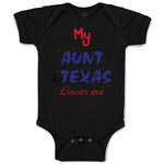 Baby Clothes My Aunt in Texas Loves Me Baby Bodysuits Boy & Girl Cotton