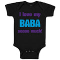 Baby Clothes I Love My Baba Sooo Much Dad Father's Day Baby Bodysuits Cotton