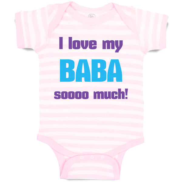 Baby Clothes I Love My Baba Sooo Much Dad Father's Day Baby Bodysuits Cotton