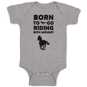 Baby Clothes Born to Go Riding with Mommy Baby Bodysuits Boy & Girl Cotton