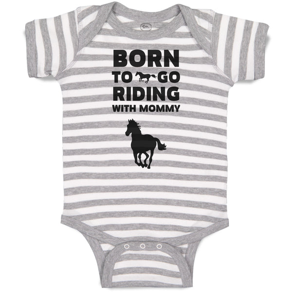 Baby Clothes Born to Go Riding with Mommy Baby Bodysuits Boy & Girl Cotton