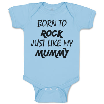 Baby Clothes Born to Rock Just like My Mummy Baby Bodysuits Boy & Girl Cotton