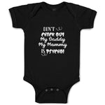 Baby Clothes Don'T Check out My Daddy My Mommy Is Psycho! Baby Bodysuits Cotton