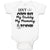 Baby Clothes Don'T Check out My Daddy My Mommy Is Psycho! Baby Bodysuits Cotton