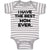 Baby Clothes I Have The Best Mom Ever. Baby Bodysuits Boy & Girl Cotton