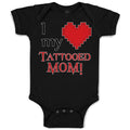 Baby Clothes I Love My Tattooed Mom! Baby Bodysuits Boy & Girl Cotton