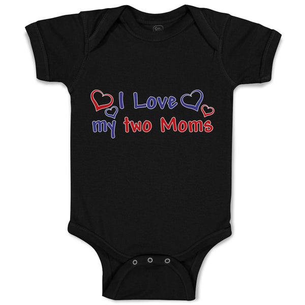 Baby Clothes I Love My 2 Moms Baby Bodysuits Boy & Girl Newborn Clothes Cotton