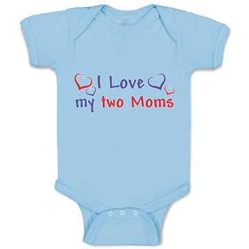 Baby Clothes I Love My 2 Moms Baby Bodysuits Boy & Girl Newborn Clothes Cotton
