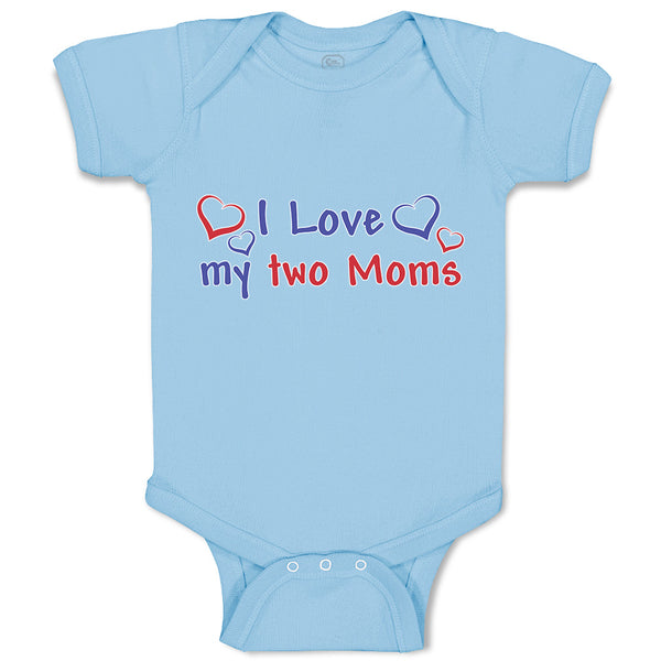 Baby Clothes I Love My 2 Moms Baby Bodysuits Boy & Girl Newborn Clothes Cotton