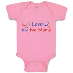 Baby Clothes I Love My 2 Moms Baby Bodysuits Boy & Girl Newborn Clothes Cotton